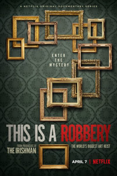 مسلسل This is a Robbery: The World’s Biggest Art Heist الموسم الأول