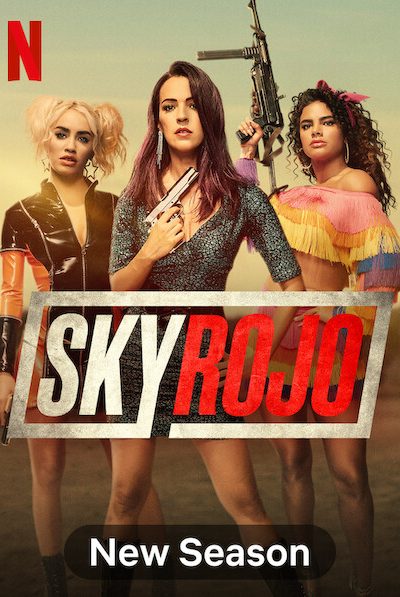 مسلسل Sky Rojo الموسم الثاني