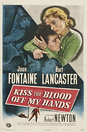 فيلم Kiss the Blood Off My Hands 1948 مترجم