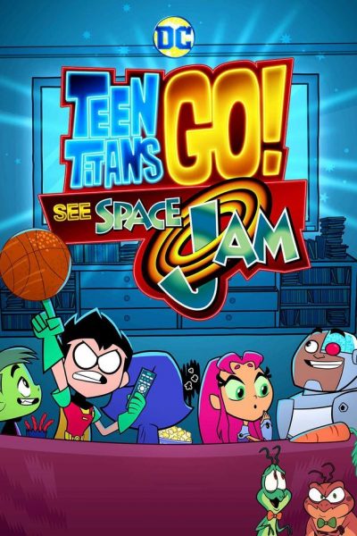 فيلم Teen Titans Go! See Space Jam 2021 مترجم