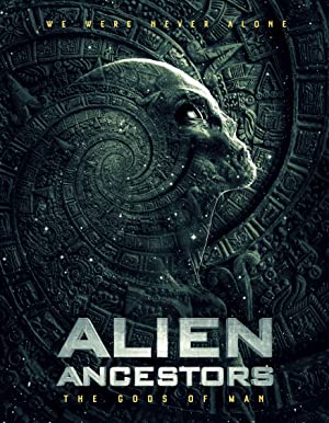 فيلم Alien Ancestors: The Gods of Man 2021 مترجم