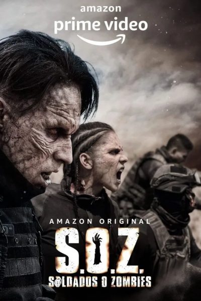 مسلسل S.O.Z: Soldados o Zombies الموسم الأول