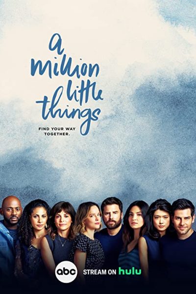 مسلسل A Million Little Things الموسم الرابع