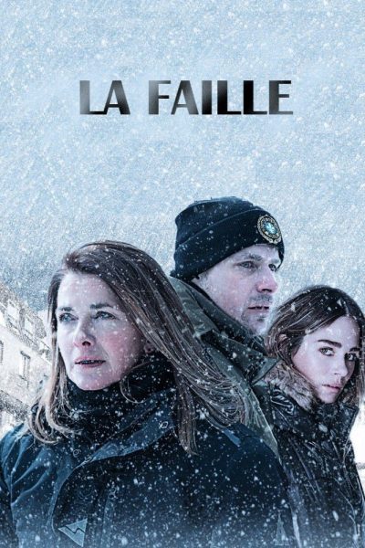 مسلسل La faille الموسم الأول