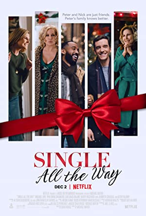 فيلم Single All the Way 2021 مترجم
