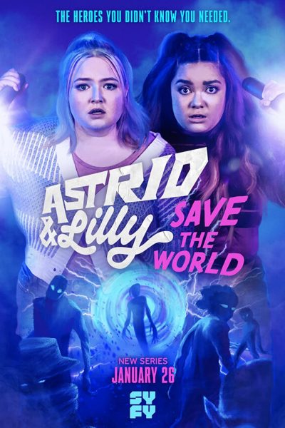 مسلسل Astrid and Lilly Save the World الموسم الأول