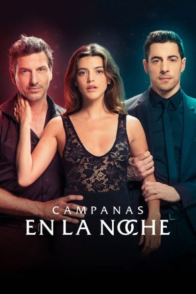 مسلسل Campanas en la noche الموسم الأول