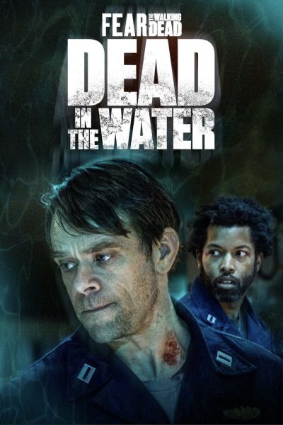 مسلسل Fear the Walking Dead: Dead in the Water الموسم الأول