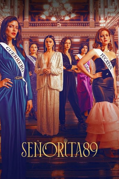 مسلسل Señorita 89 الموسم الأول