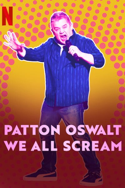 عرض Patton Oswalt: We All Scream 2022 مترجم