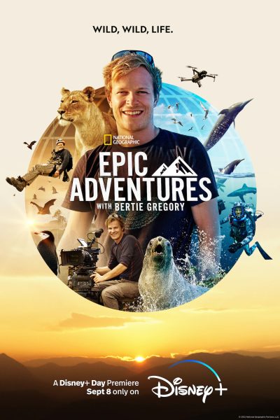 مسلسل Epic Adventures with Bertie Gregory الموسم الأول