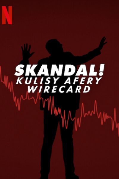 فيلم Skandal! Bringing Down Wirecard 2022 مترجم