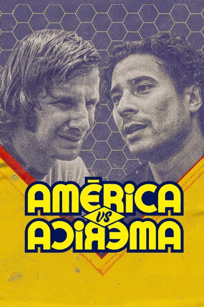 مسلسل Club América vs. Club América الموسم الأول