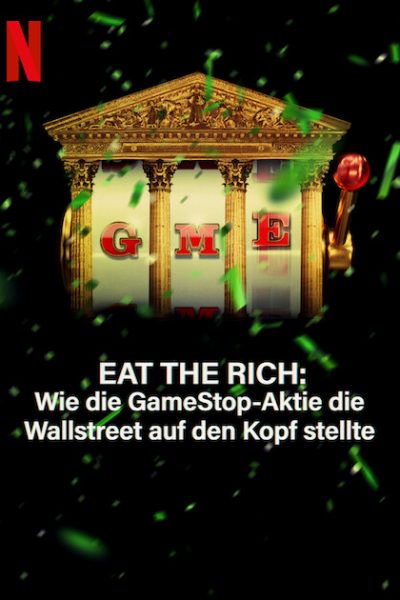 مسلسل Eat the Rich: The GameStop Saga الموسم الأول