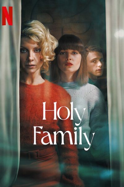 مسلسل Holy Family الموسم الاول