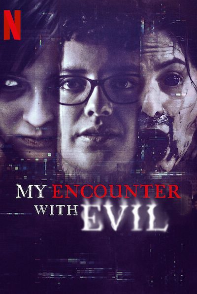 مسلسل My Encounter with Evil الموسم الأول