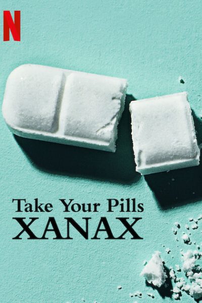 فيلم Take Your Pills: Xanax 2022 مترجم