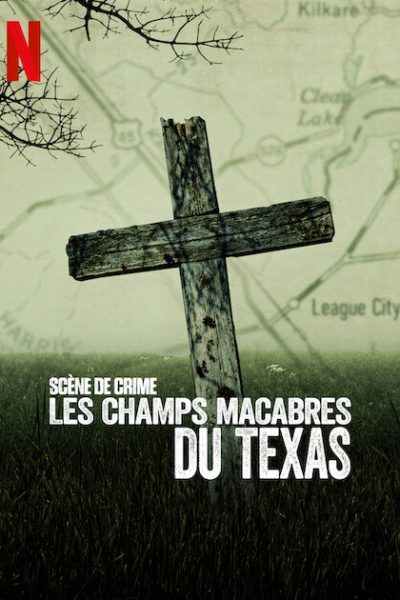 مسلسل Crime Scene: The Texas Killing Fields الموسم الاول