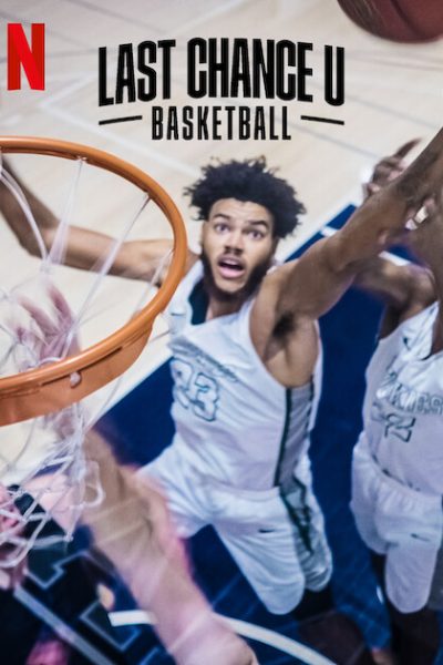 مسلسل Last Chance U: Basketball الموسم الثاني