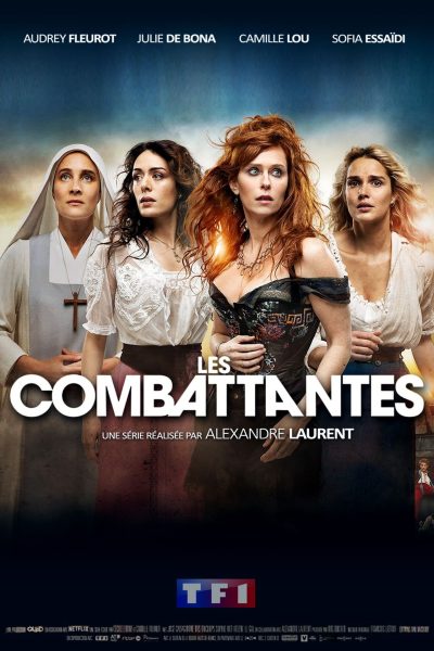 مسلسل Les combattantes الموسم الأول