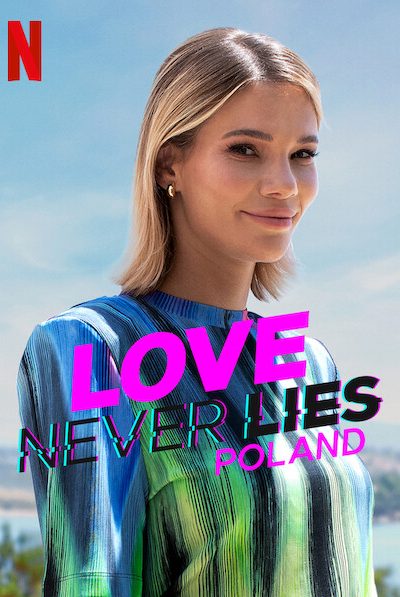 مسلسل Love Never Lies: Poland الموسم الاول