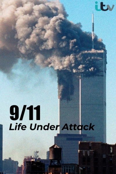 فيلم 9/11 – Life Under Attack 2021 مترجم