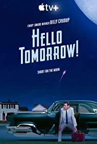 مسلسل Hello Tomorrow! الموسم الاول