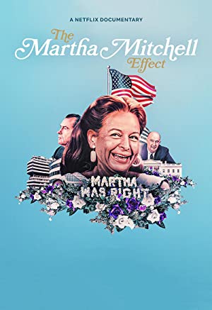 فيلم The Martha Mitchell Effect 2022 مترجم