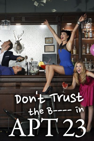 مسلسل Don’t Trust the B—- in Apartment 23