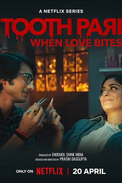 مسلسل Tooth Pari: When Love Bites الموسم الاول