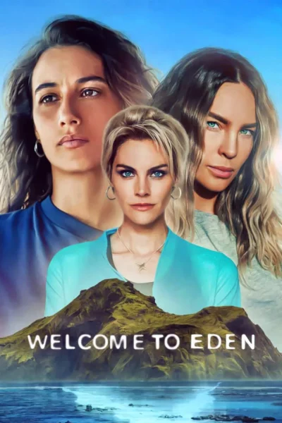مسلسل Welcome to Eden الموسم الثاني