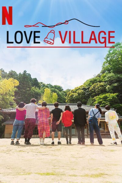 مسلسل Love Village الموسم الاول