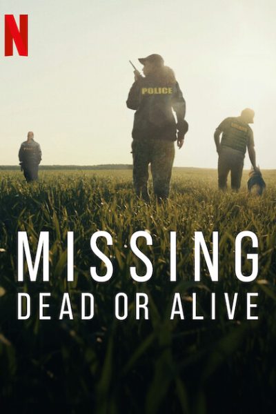 مسلسل Missing: Dead or Alive