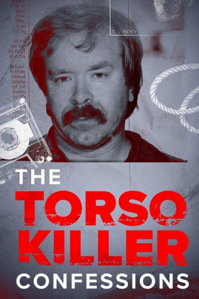 مسلسل The Torso Killer Confessions الموسم الاول