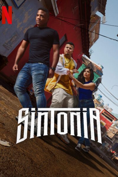 مسلسل Sintonia الموسم الرابع