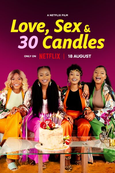 فيلم Love, Sex and 30 Candles 2023 مترجم