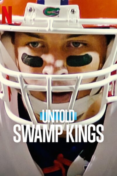 مسلسل Untold: Swamp Kings الموسم الأول
