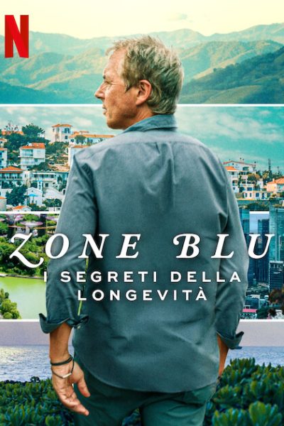 مسلسل Live to 100: Secrets of the Blue Zones الموسم الاول