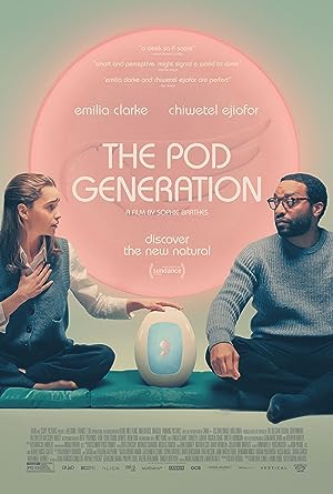 فيلم The Pod Generation 2022 مترجم