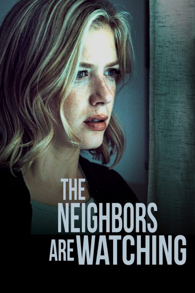 فيلم The Neighbors Are Watching 2023 مترجم
