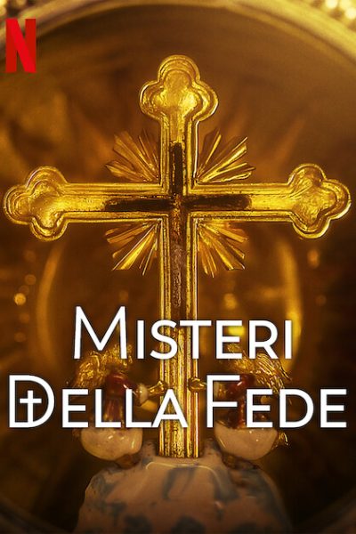 مسلسل Mysteries of the Faith الموسم الاول