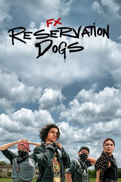 مسلسل Reservation Dogs