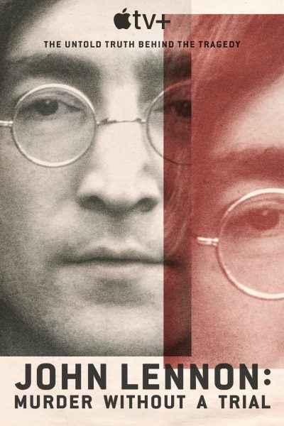 مسلسل John Lennon: Murder Without a Trial الموسم الأول