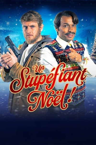 فيلم Un stupéfiant Noël 2023 مترجم