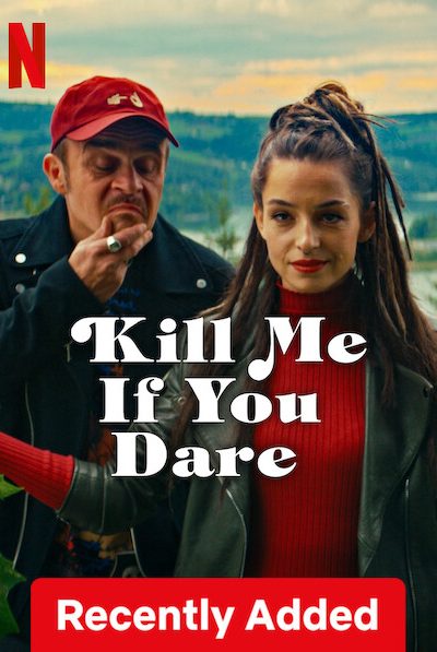 فيلم Kill Me If You Dare 2024 مترجم