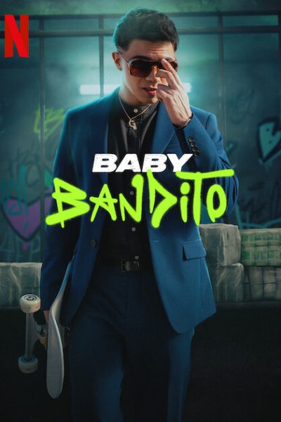 مسلسل Baby Bandito الموسم الأول