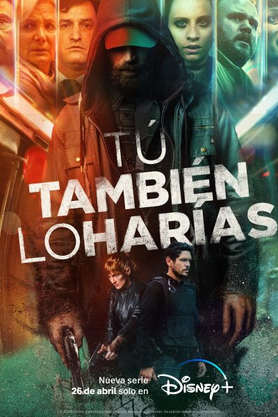 مسلسل Tú también lo harías الموسم الاول