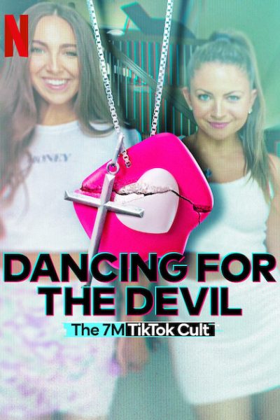 مسلسل Dancing for the Devil: The 7M TikTok Cult الموسم الأول