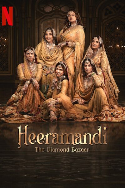 مسلسل Heeramandi: The Diamond Bazaar الموسم الأول