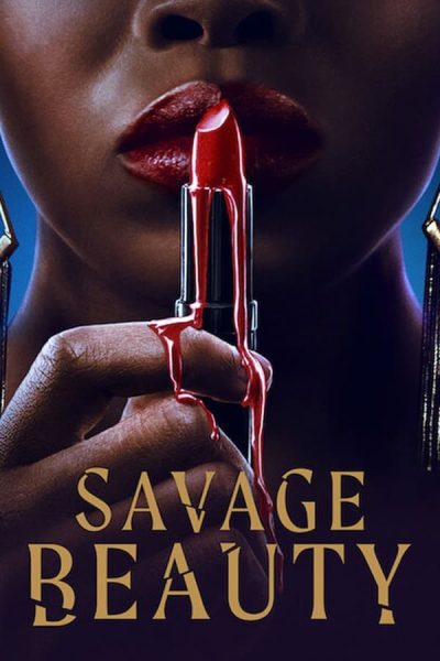 مسلسل Savage Beauty الموسم الثاني